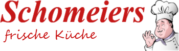 Schomeier´s frische Küche